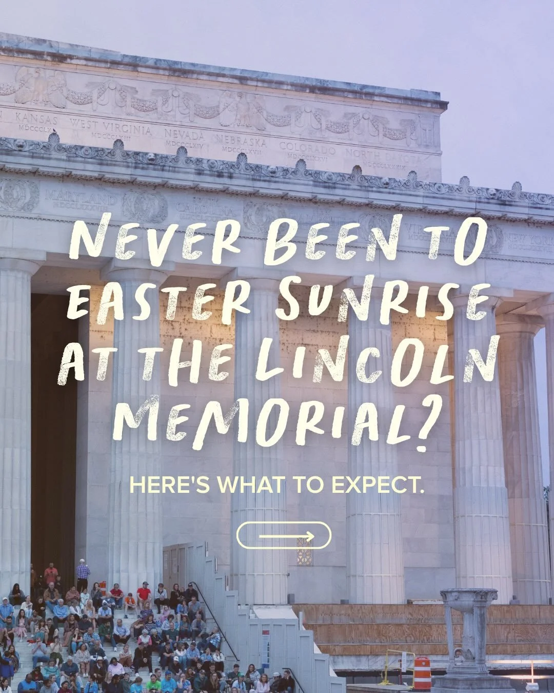 We can&rsquo;t wait to see you this Sunday at Easter Sunrise! Here are a few need to knows before you go 🌅

Easter Sunrise
April 5 | 6:30AM
📍 Lincoln Memorial