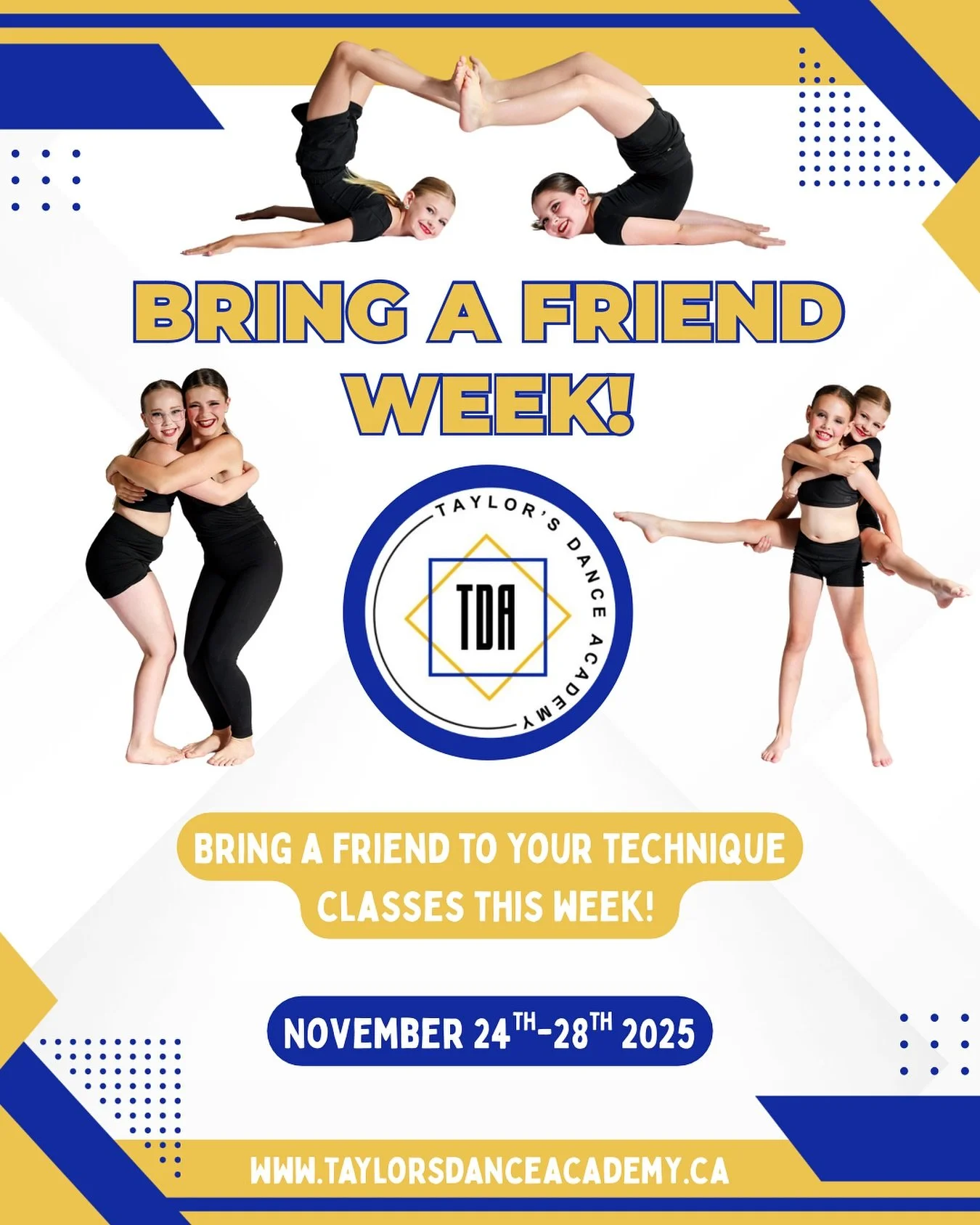 Next week is bring a friend week!💙💛 Bring your bestie to any of your technique classes on November 24th-28th. #dance #tda #taylorsdanceacademy #tdaszn9 #recreationaldance #competitivedance #dancefamily #bringafriendweek