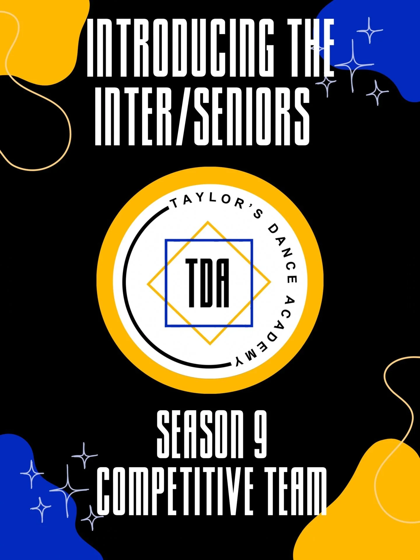 Introducing our intermediates/seniors of our season 9 competitive team! 💙💛
&bull;
#taylorsdanceacademy #competitiveteam #dancers