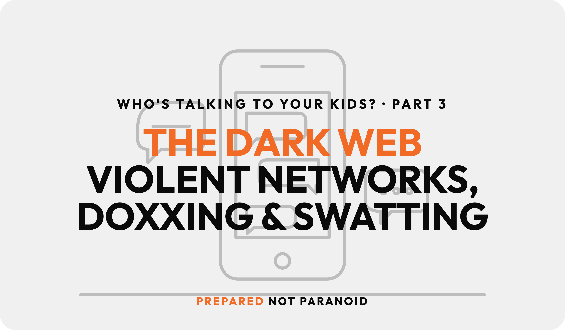 Part 3: Who's Talking to Your Kids? 