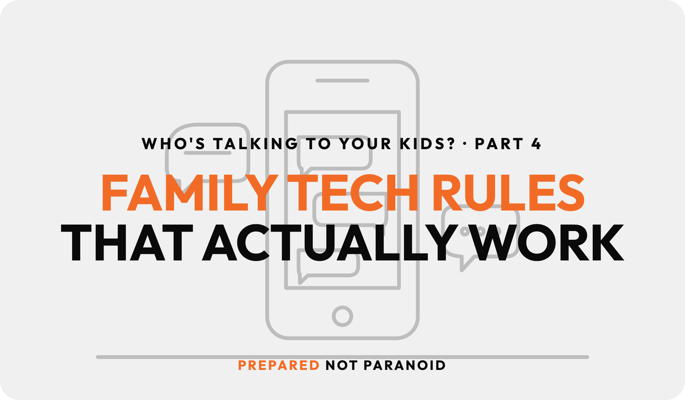 Part 4: Who's Talking to Your Kids? 
