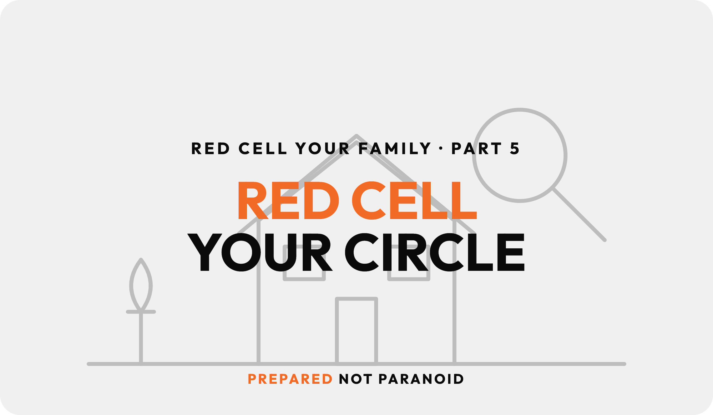 Red Cell Your Family: Part 5