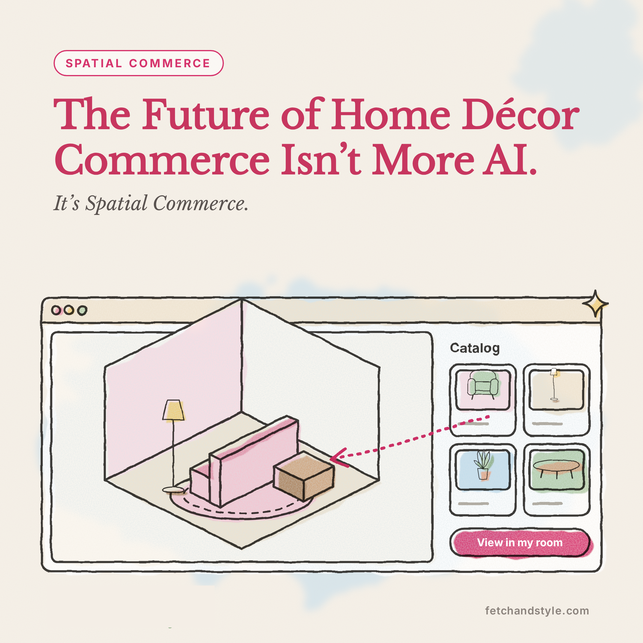 The Future of Home Décor Commerce Isn't More AI.