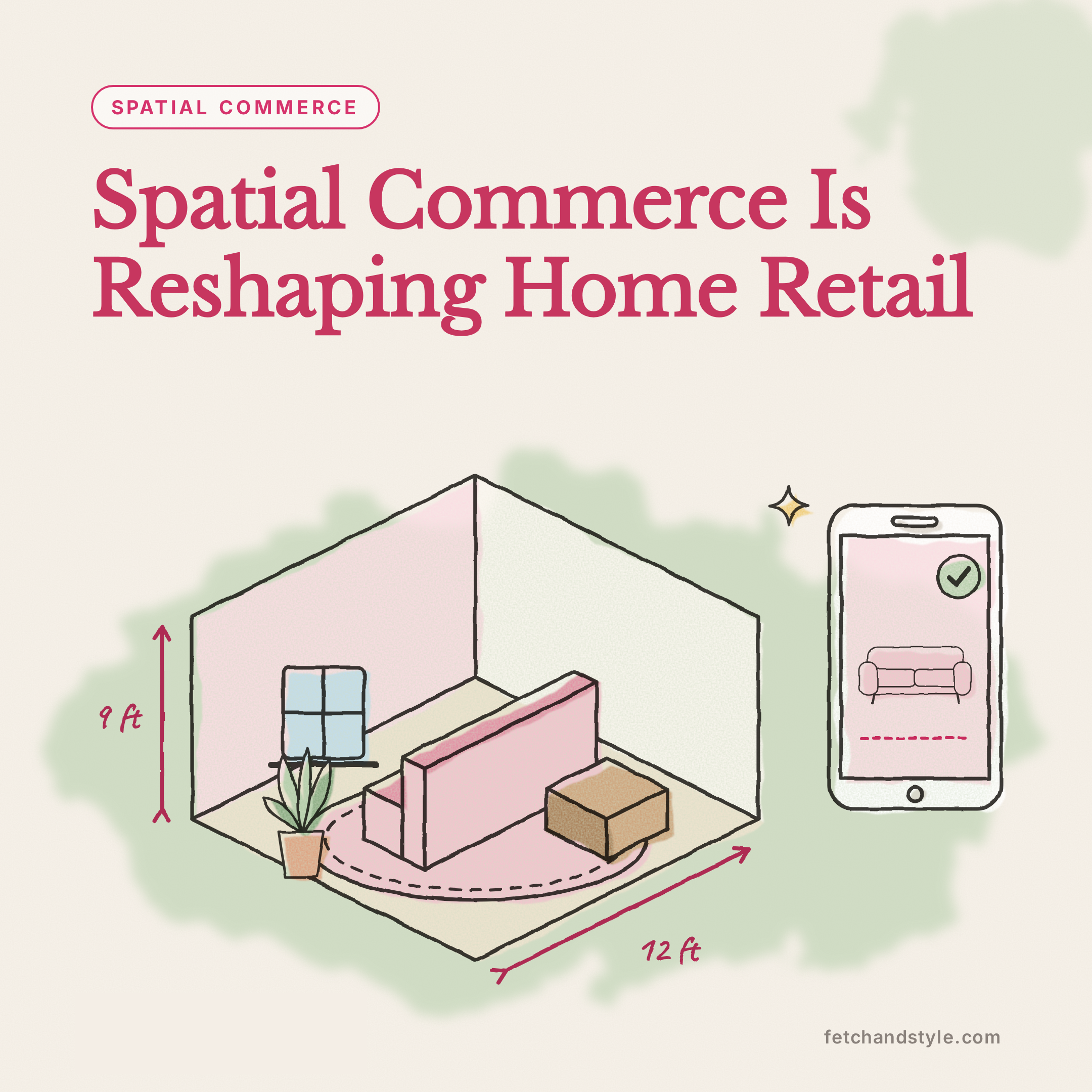Spatial Commerce Is Reshaping Home Retail