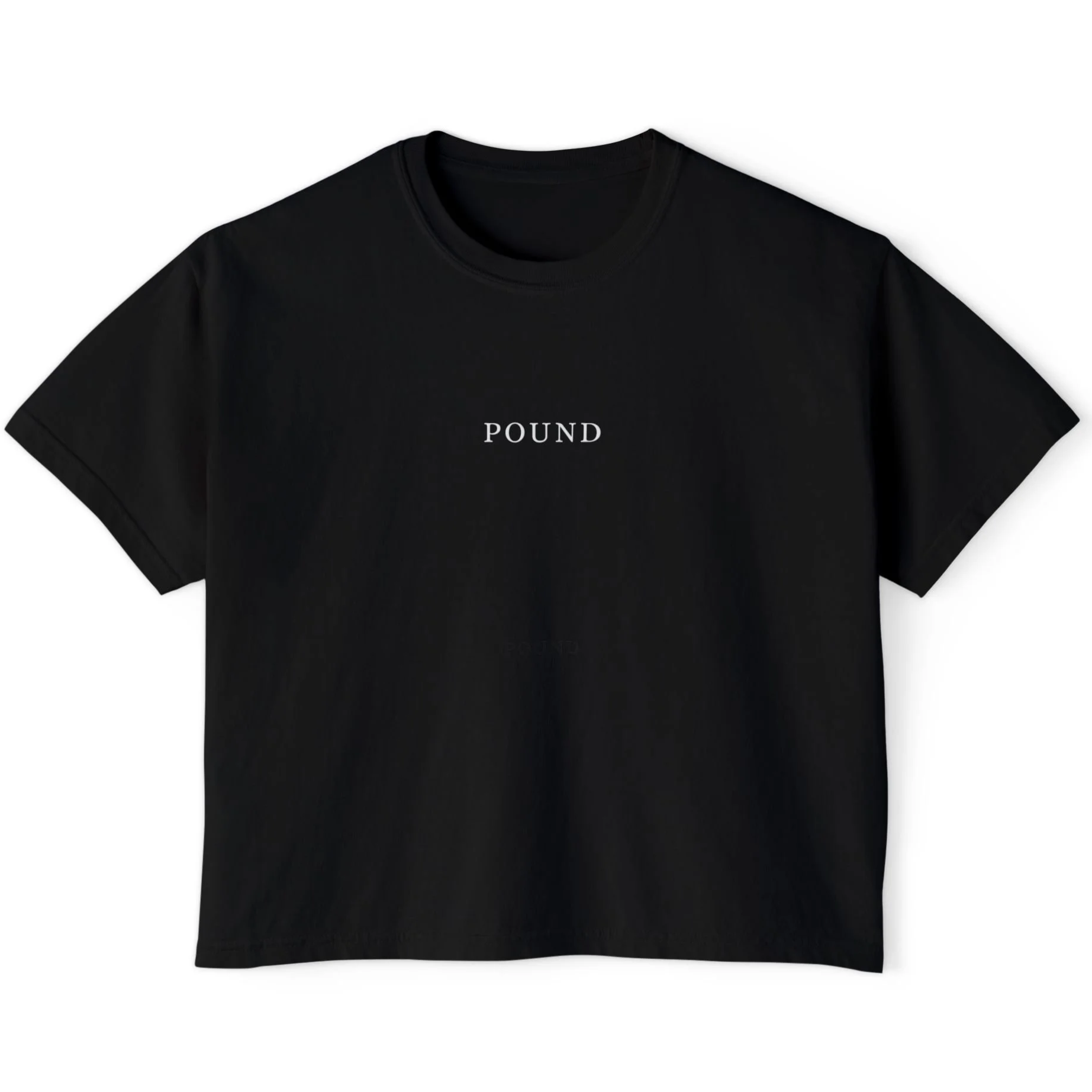 A jet black, color tee, heavyweight 100% cotton, written POUND, is high infused, white print center chest.  3" across. 