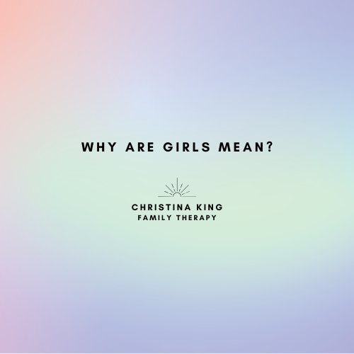 Why Are Girls Mean? 