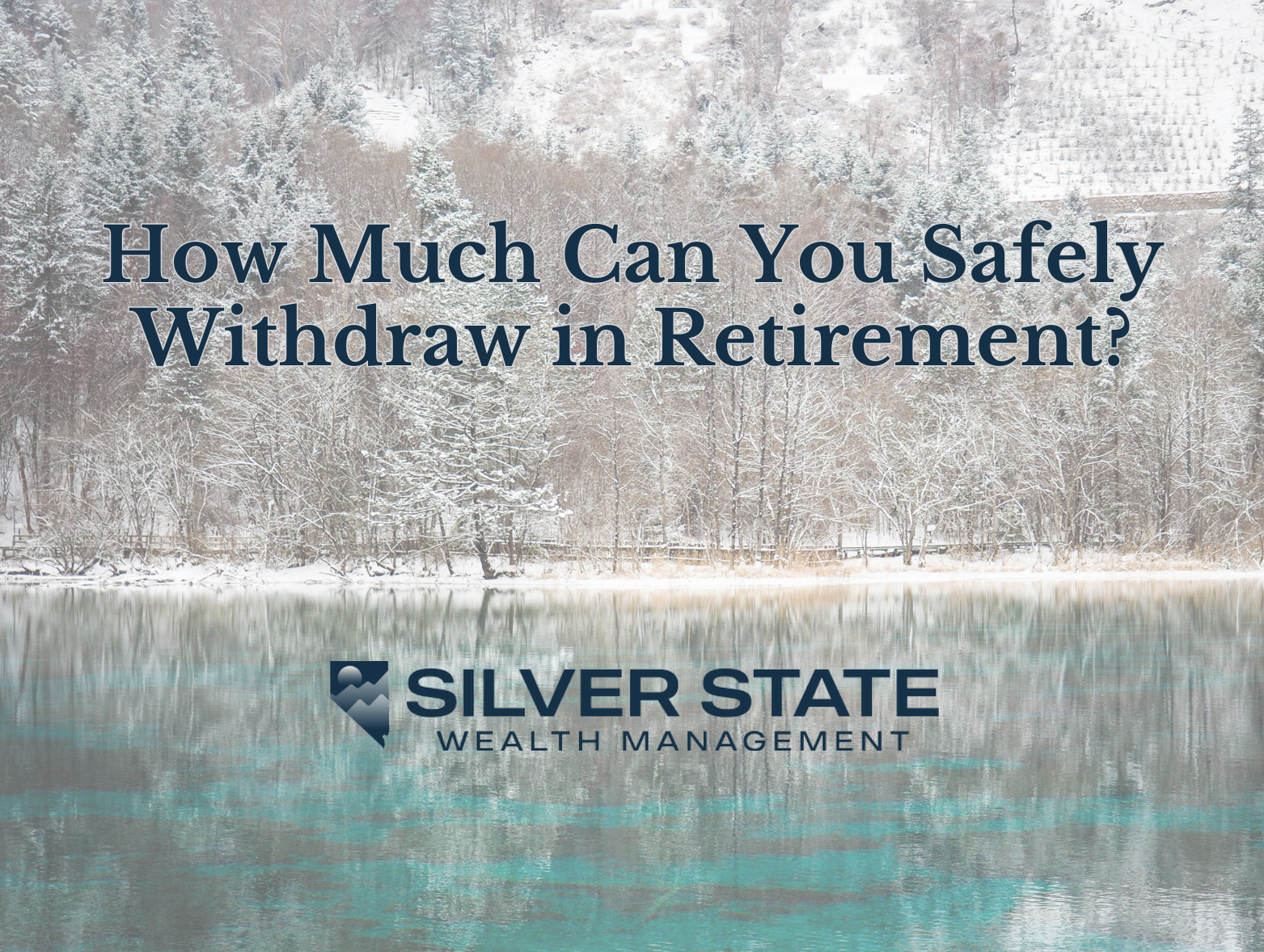 How Much Can You Safely Withdraw in Retirement?