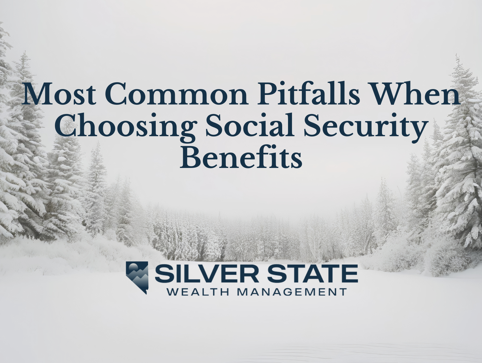 Most Common Pitfalls When Choosing Social Security Benefits