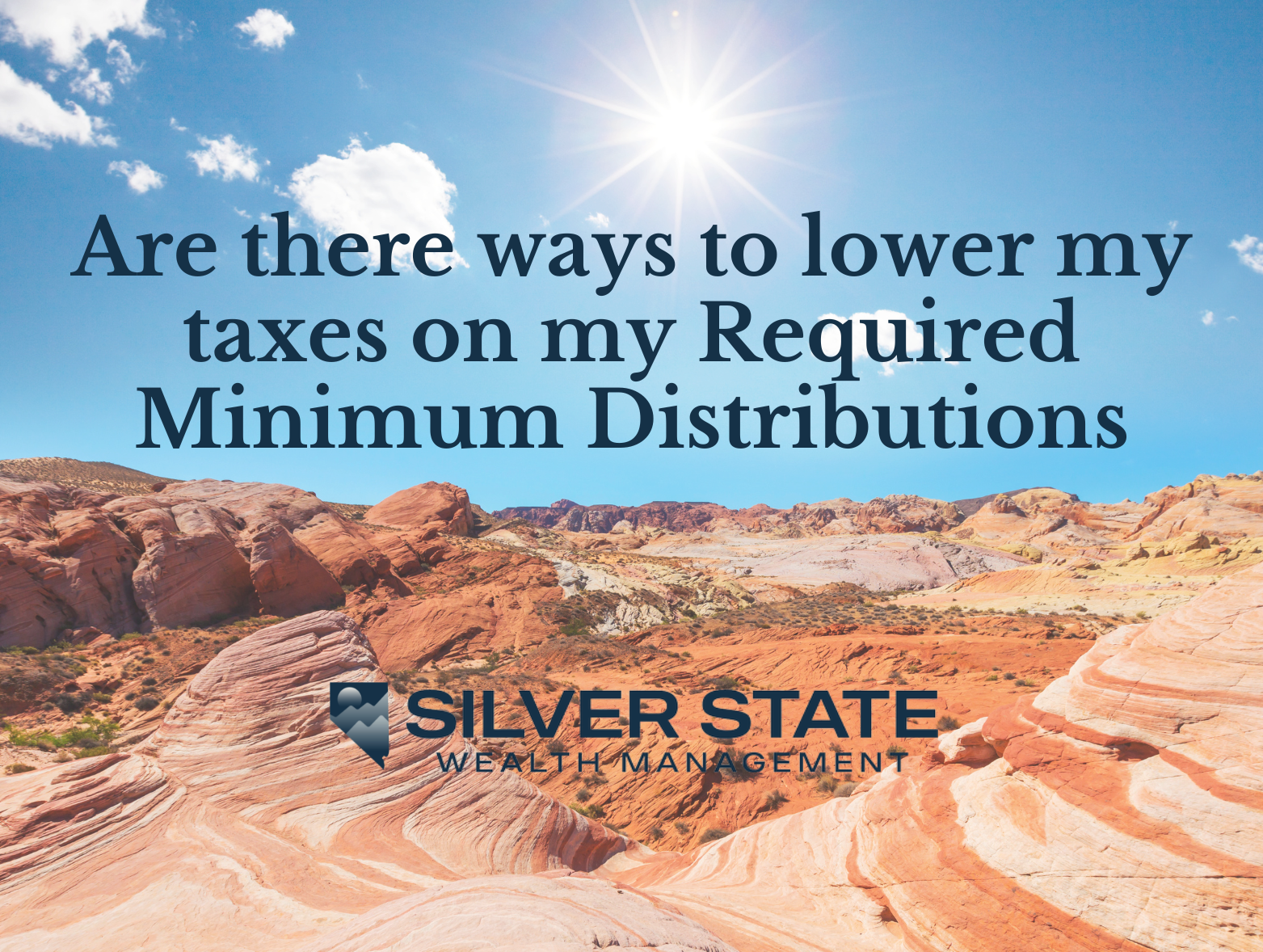 Are There Ways To Lower Taxes On Required Minimum Distributions?