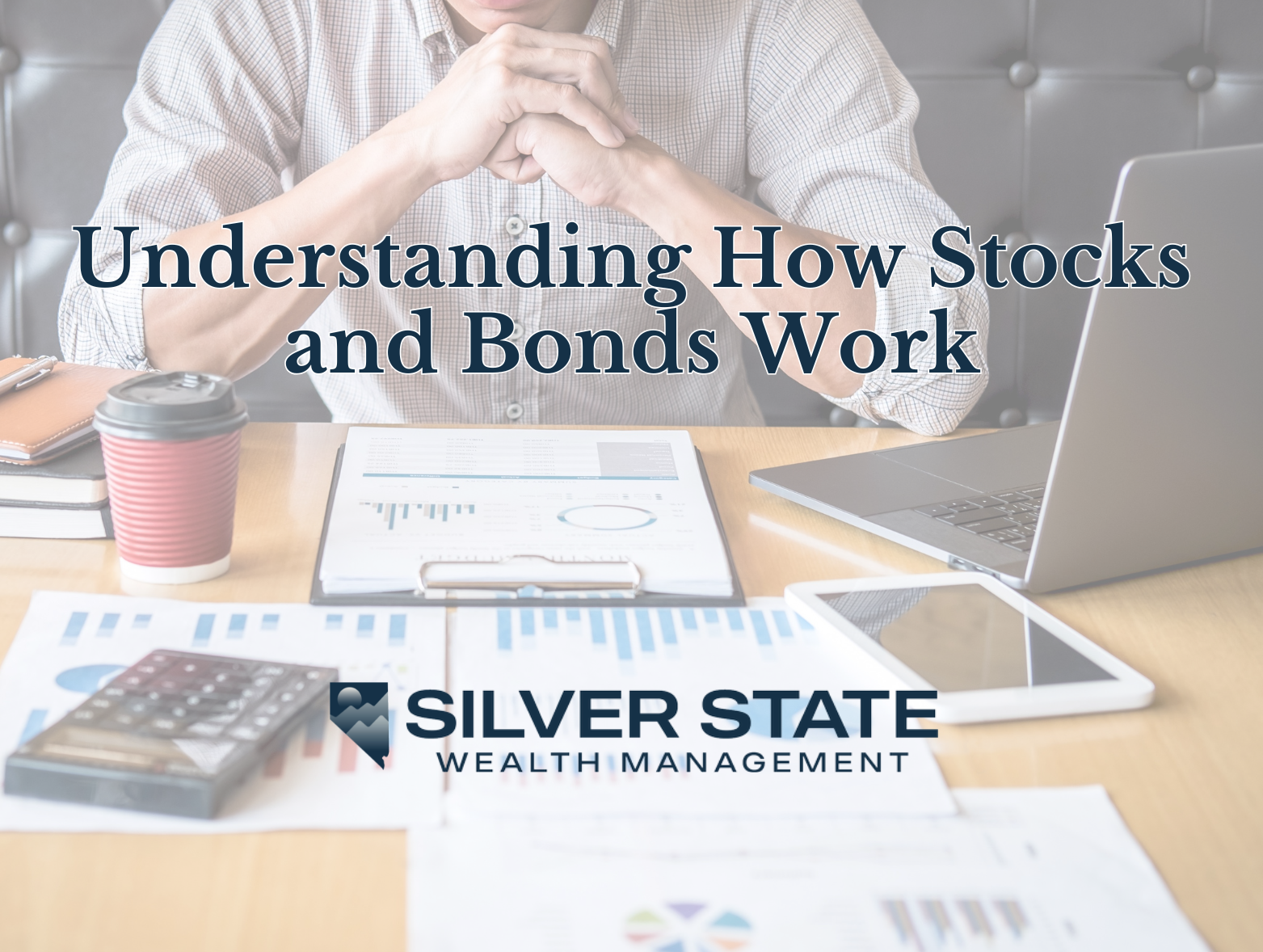 Understanding How Stocks and Bonds Work