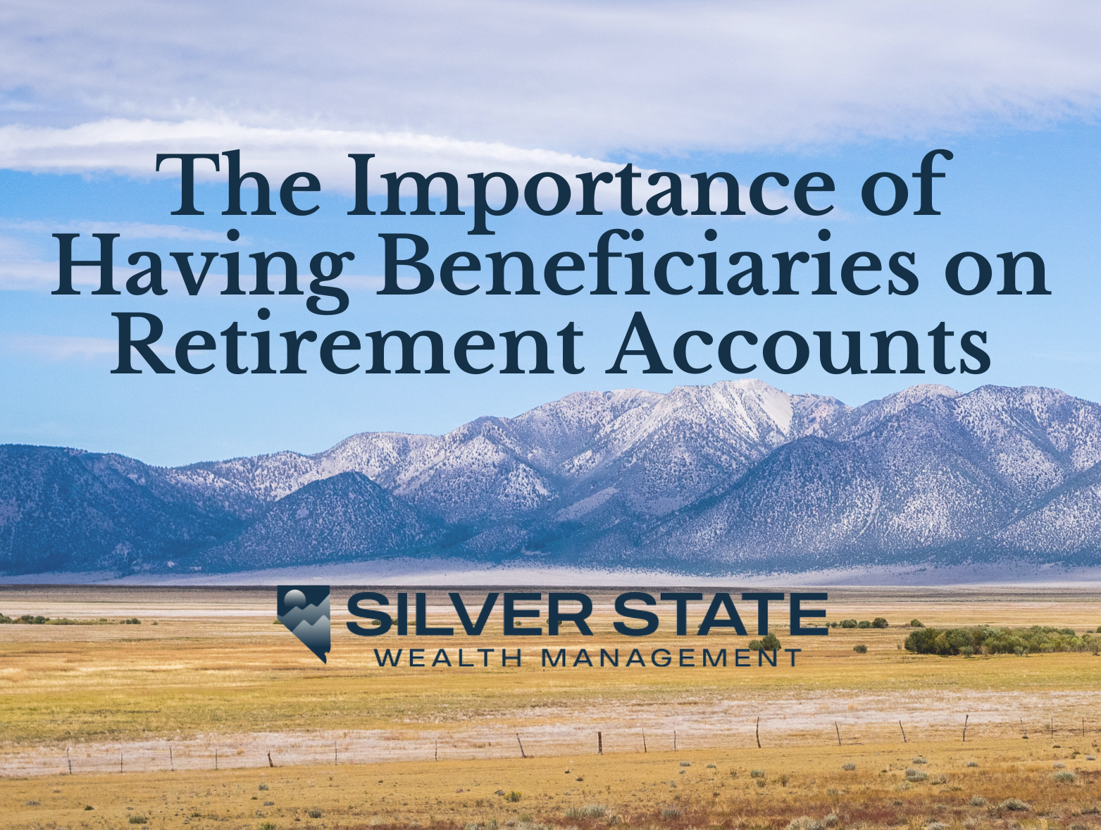 The Importance of Having Beneficiaries on Retirement Accounts
