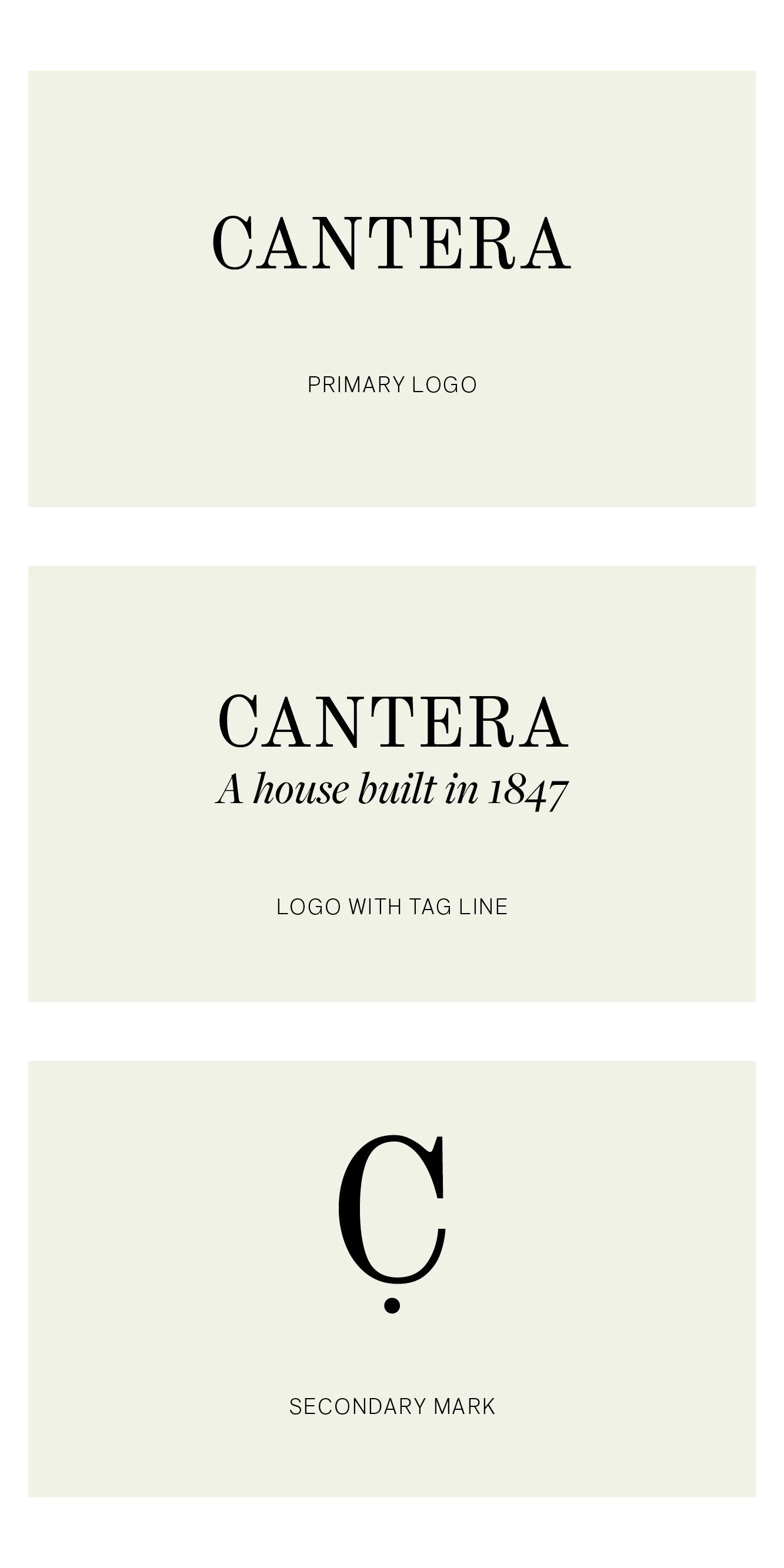 Design for a logo featuring the word "CANTERA" with additional text indicating it is a house built in 1847, a tag line, and a secondary mark of the letter 'C'.