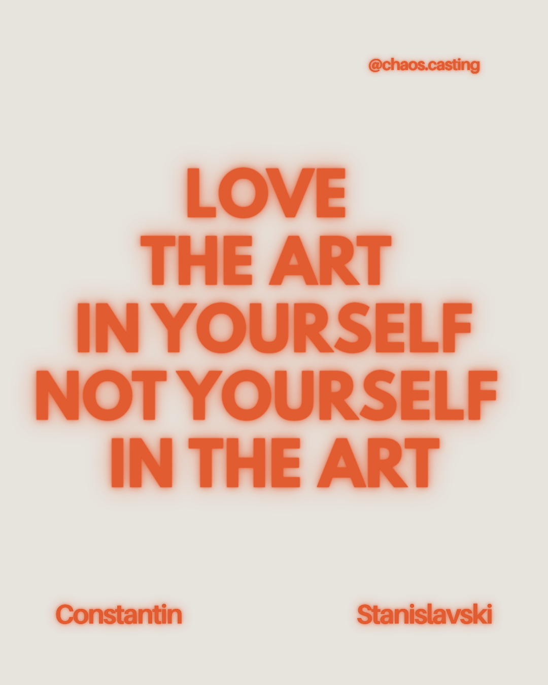 acting quote, Stanislavski quote, casting quote, hollywood quote,
