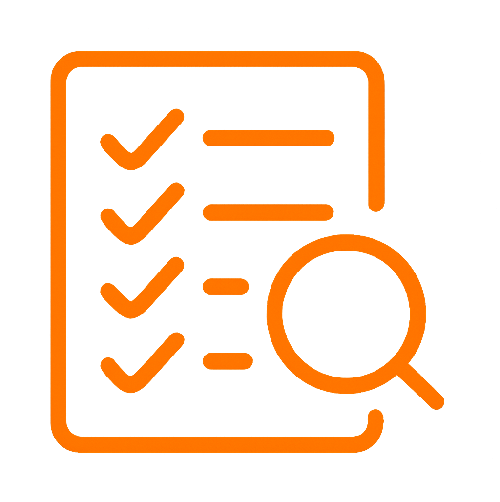 An orange outline icon of a checklist with four checkmarks and a magnifying glass, symbolizing review or inspection.