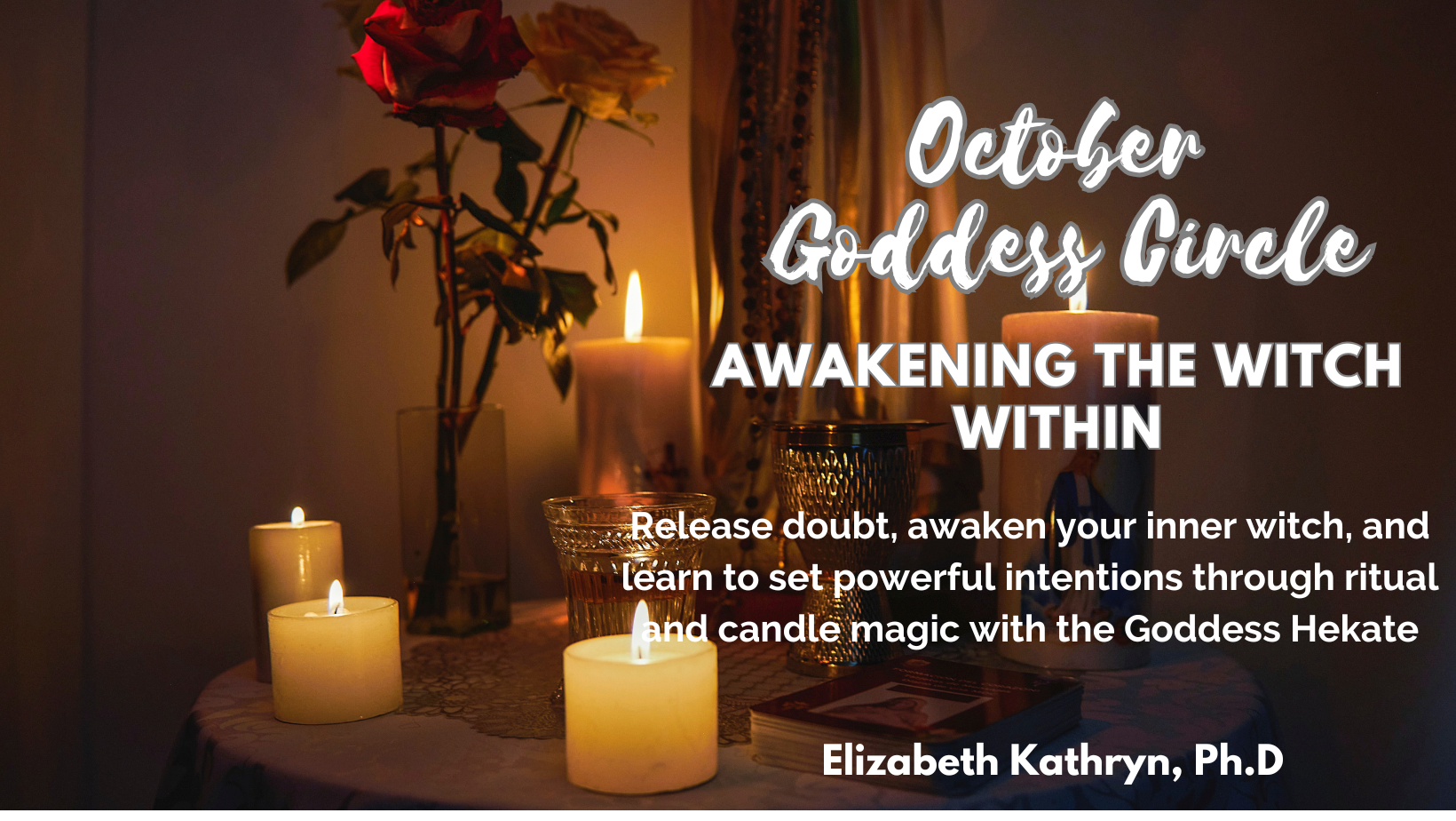 October Goddess Circle: Awaken The Witch Within