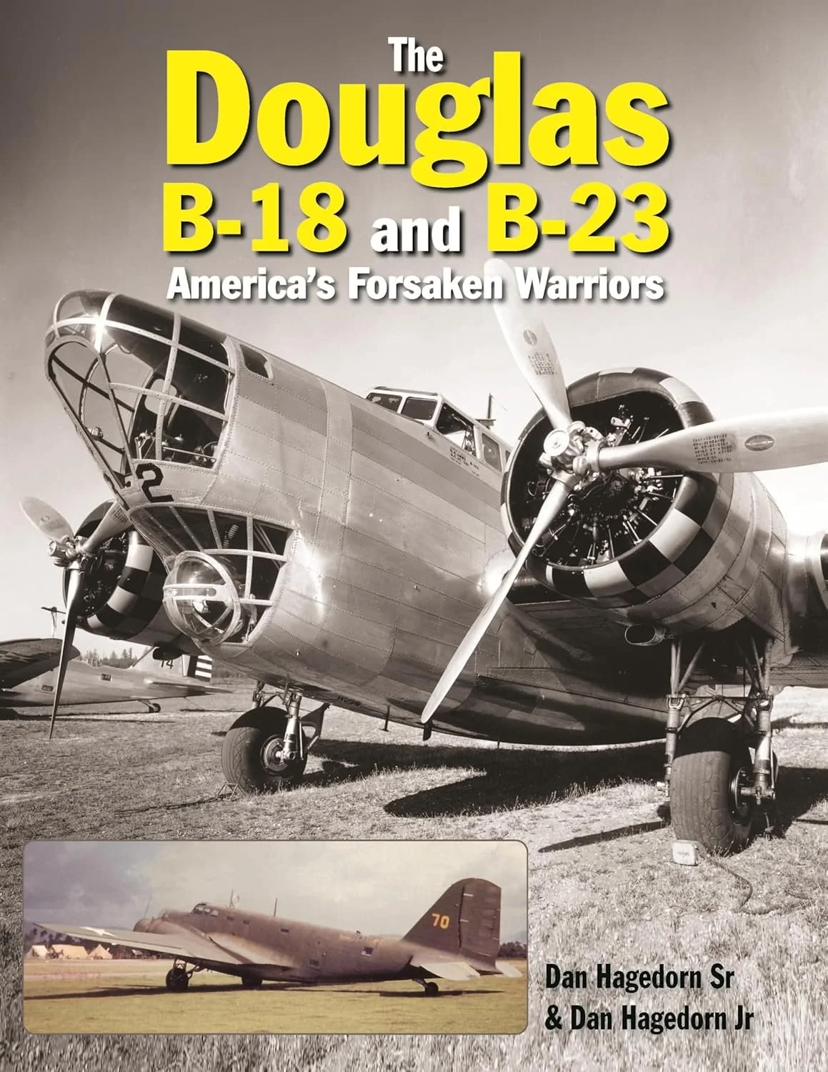 18_Douglas B-18 and B-23 America’s Forsaken Warriors.jpg
