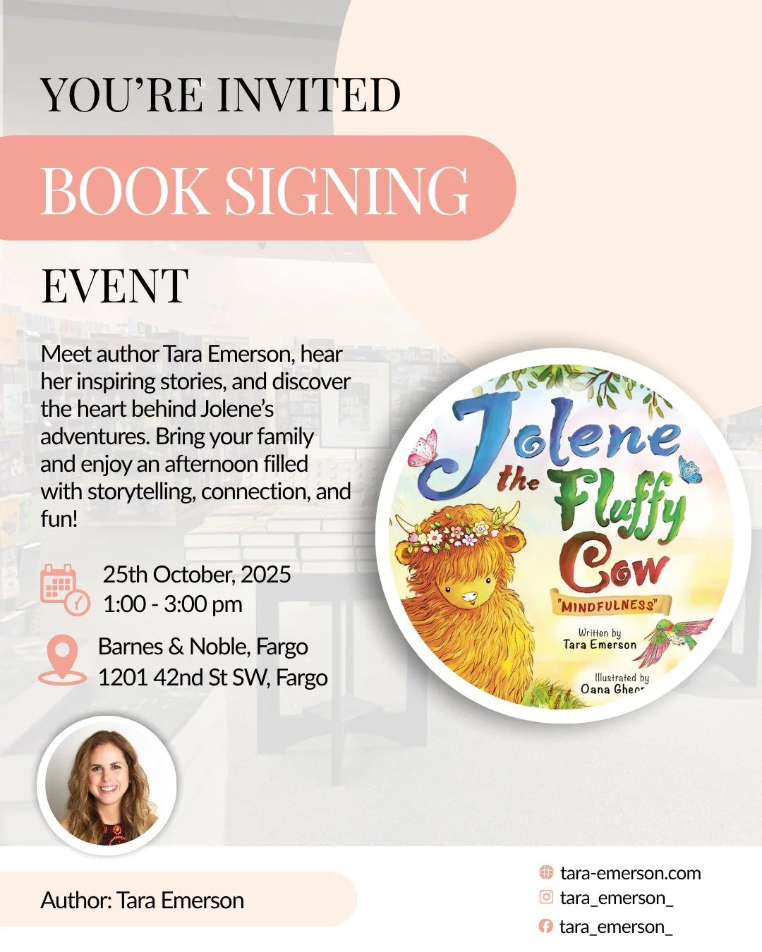 I&rsquo;m so excited to share &mdash; I&rsquo;ll be at Barnes &amp; Noble, Fargo on October 25, 2025 from 1:00&ndash;3:00 PM EST to sign copies of Jolene the Fluffy Cow Mindfulness! 🐮💛

Bring the kids (and your warmest coffee) and stop by to:

- Sa