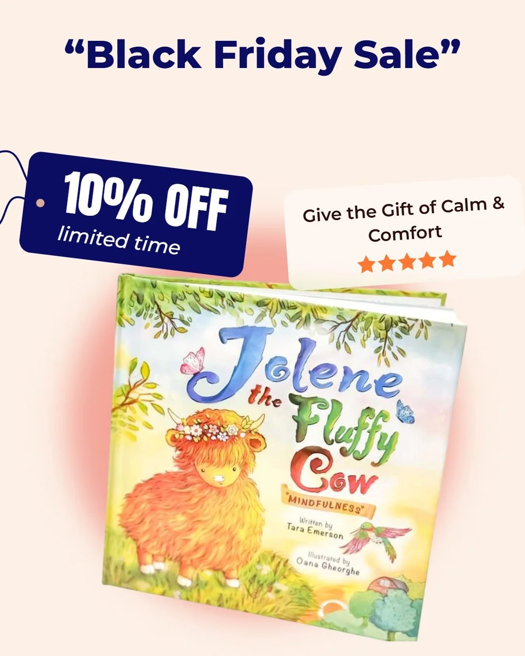 BLACK FRIDAY DEAL &mdash; Give the Gift of Comfort &amp; Calm This Season ✨🐄 

Looking for a meaningful gift that brings warmth, emotional support, and joy to your child&rsquo;s everyday moments?

This Black Friday, Jolene the Fluffy Cow Mindfulness