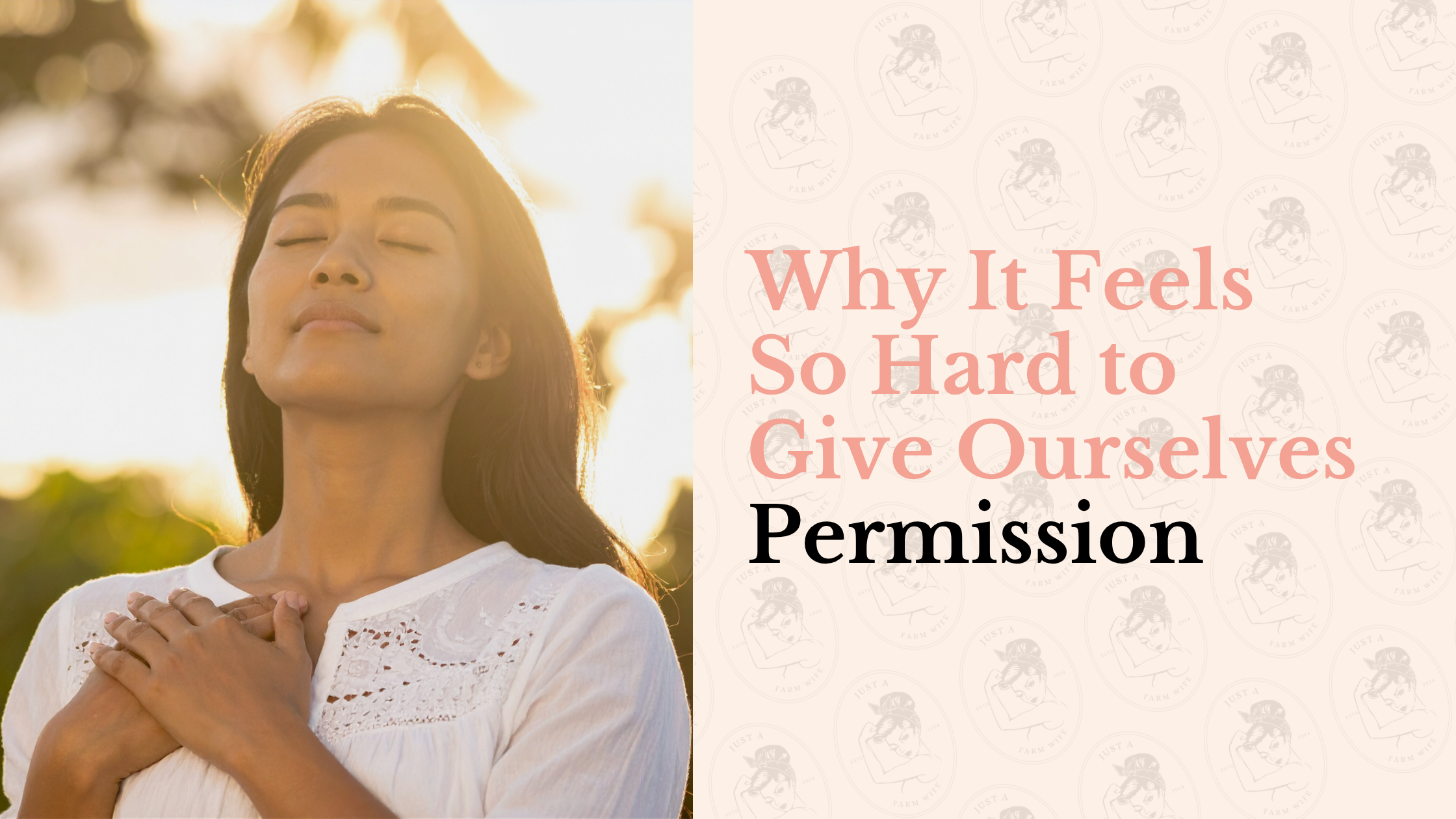 Why It Feels So Hard to Give Ourselves Permission