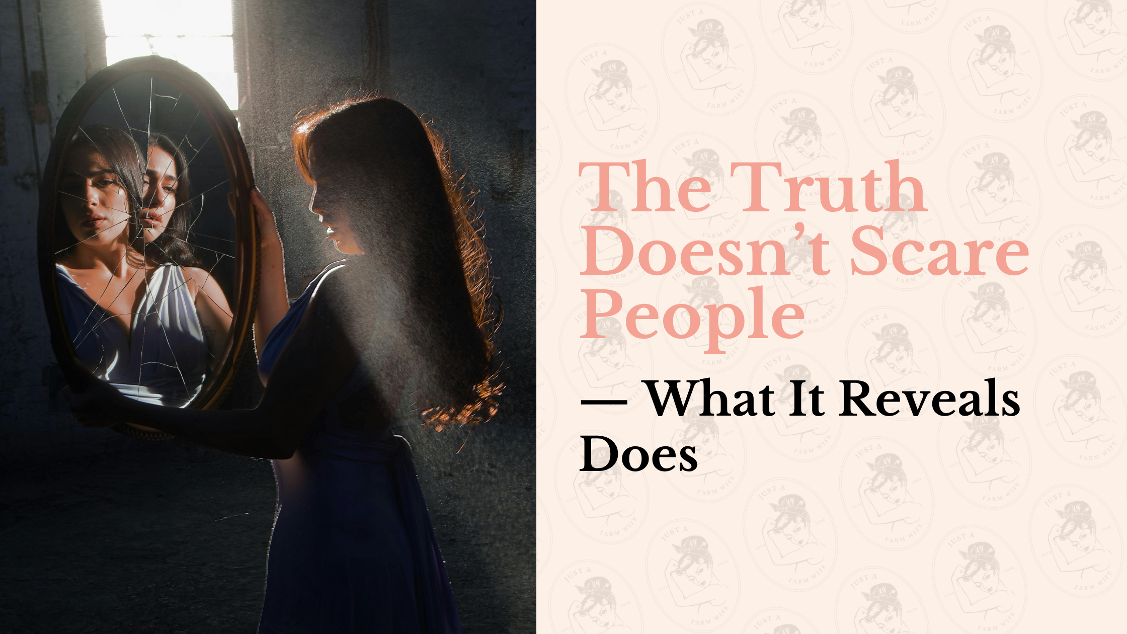 The Truth Doesn’t Scare People — What It Reveals Does