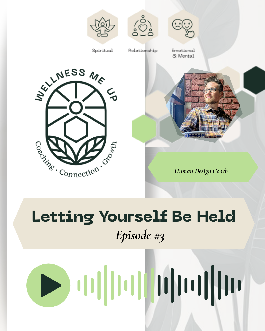 Letting Yourself Be Held -Inner Child Healing, Human Design &amp; Why Love is the Root of Everything