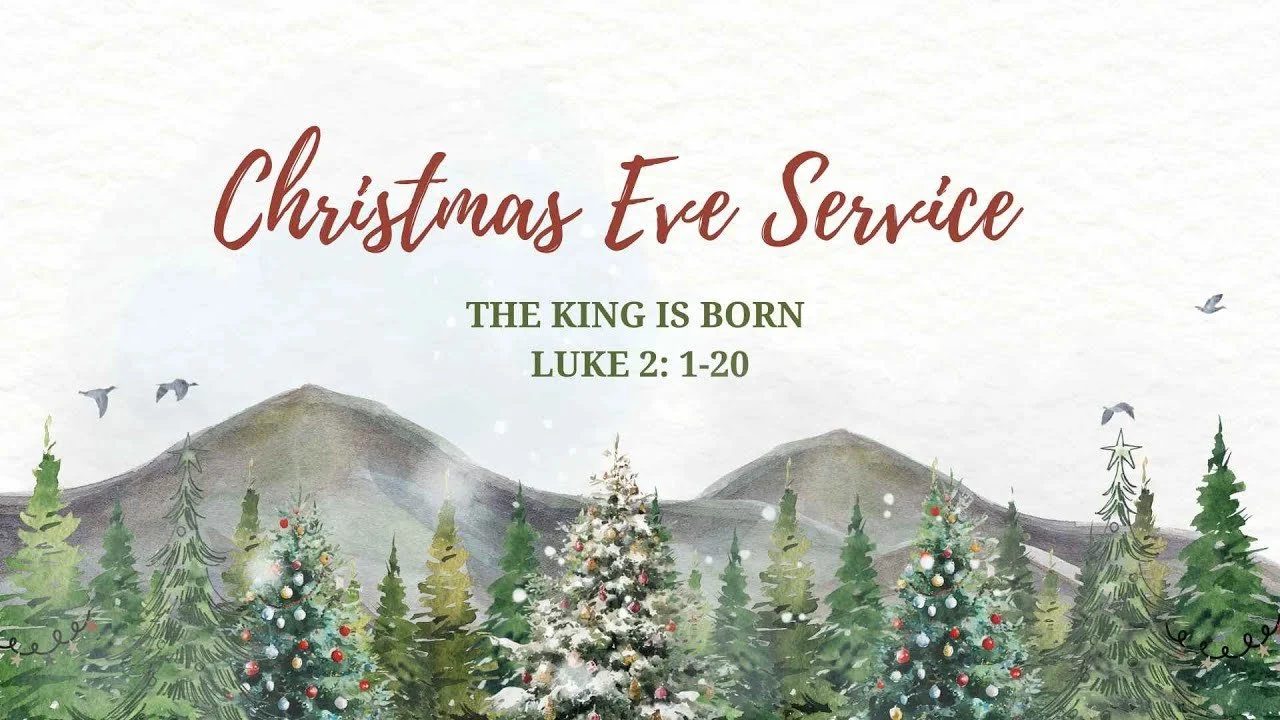 The King is Born | The Gospel of Luke 2:1-20