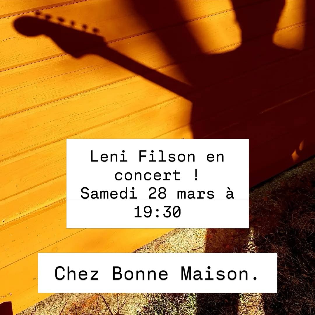 🎸✨ LENI FILSON en concert 📅 Samedi 28 mars &agrave; partir de 19h30 chez Bonne Maison 📍

Plongez dans l&rsquo;univers envo&ucirc;tant et &eacute;clectique de Leni Filson, guitariste et compositeur fran&ccedil;ais dont le style unique m&ecirc;le Bl