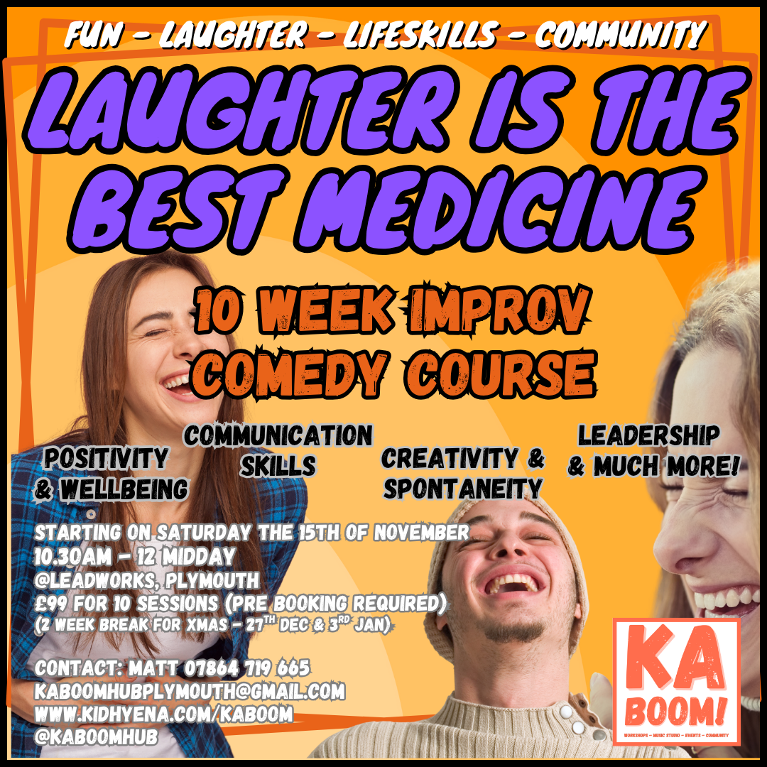 Laughter is the Best Medicine - 10 Week Improv Comedy Course