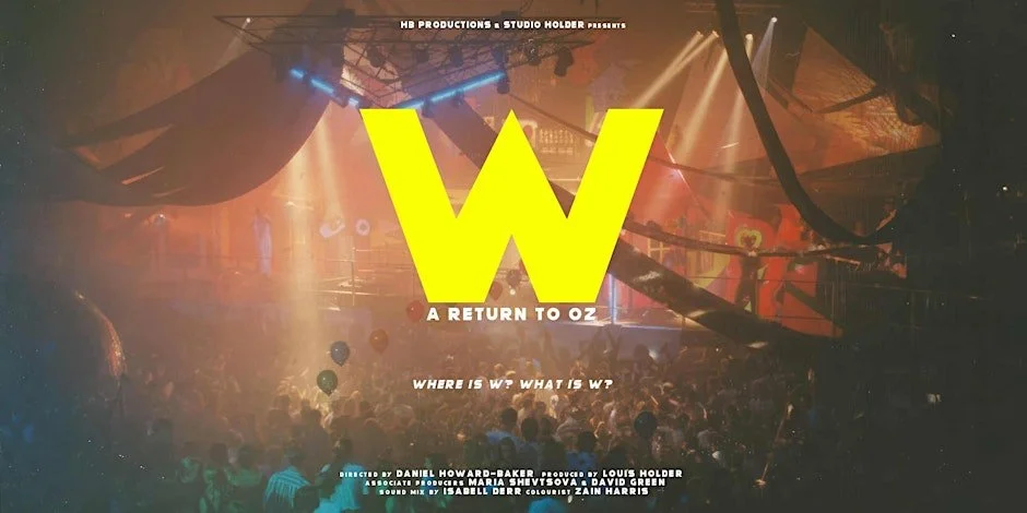 W: A Return to Oz (Plymouth Rave Doc) at Ashburton Arts Centre