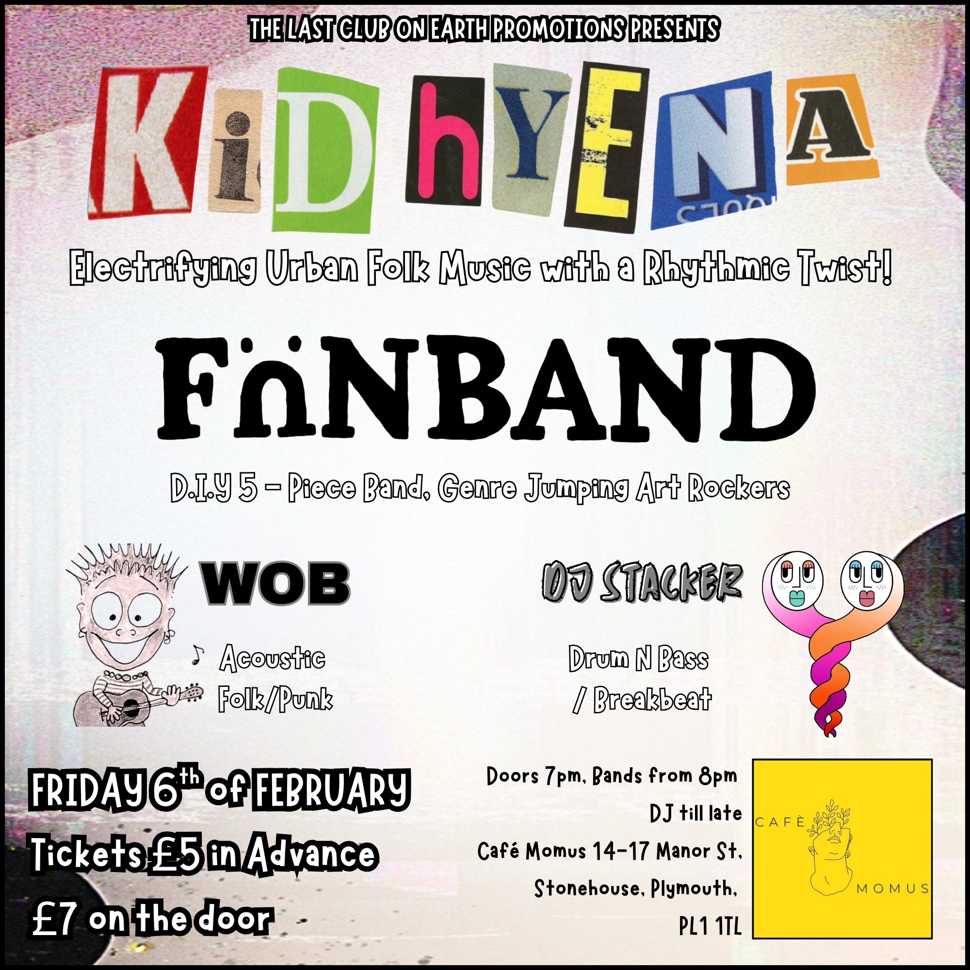 The Last Club On Earth - Kid Hyena, Funband, Wob & DJ Stacker