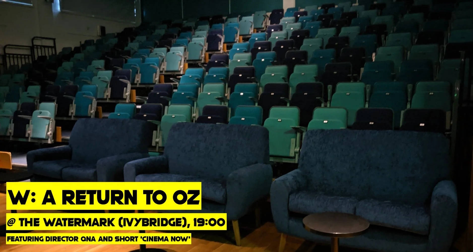 W: A Return to Oz (Plymouth Rave Doc) at The Watermark (Ivybridge)