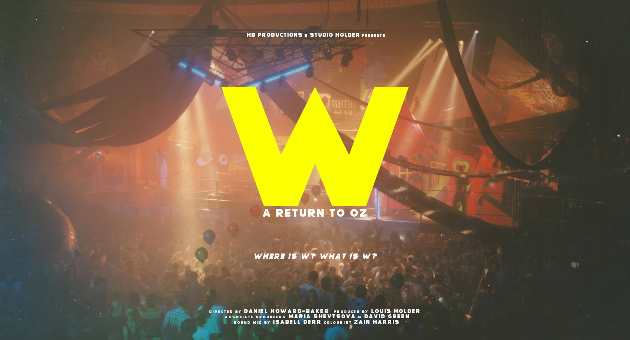W: A Return to Oz (Plymouth Rave Doc) @ Everyman Cinema