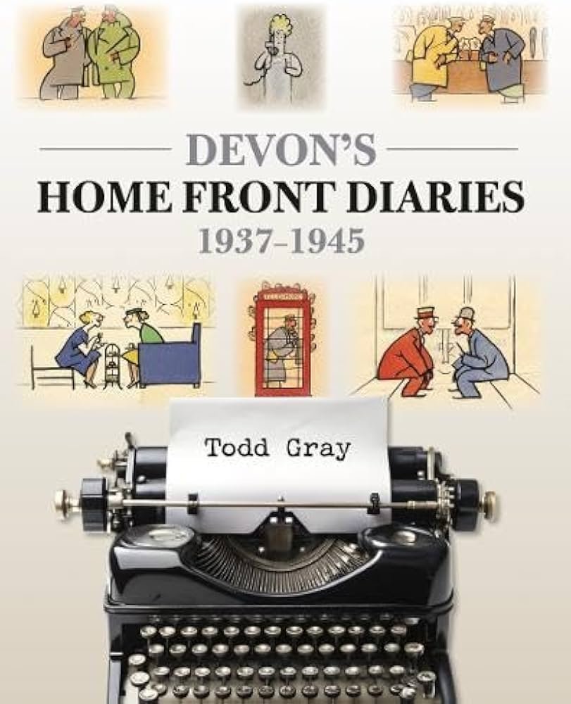 Talk - Devon's Home Front Diaries 1937-1945