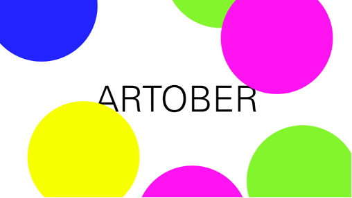 Artober Exhibition 23rd October - 1st November 11am - 3pm
