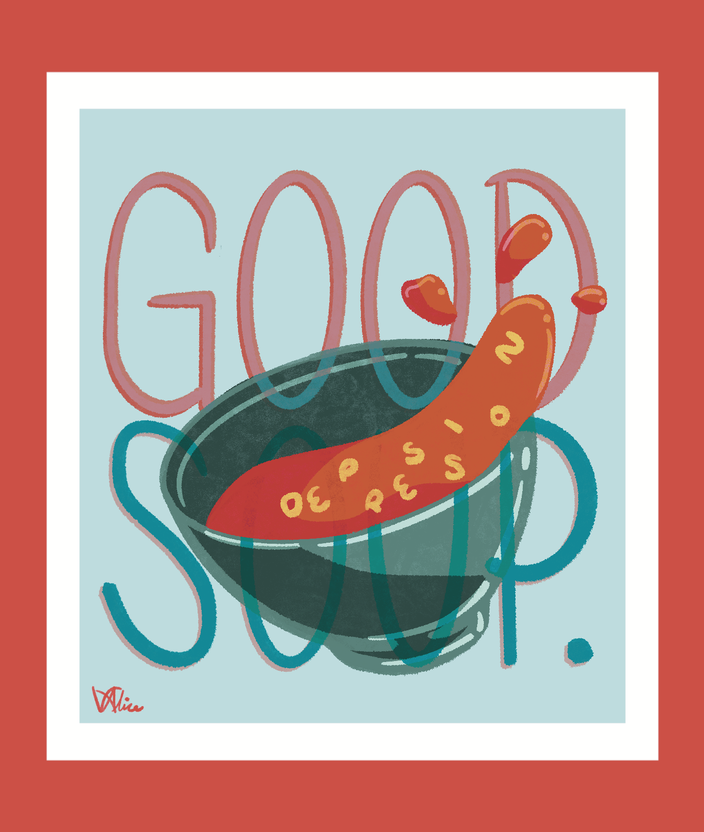 A colorful illustration of a coffee mug with a sausage inside and the word 'GOOD' written in the background, with a red border and signature in the bottom left corner.