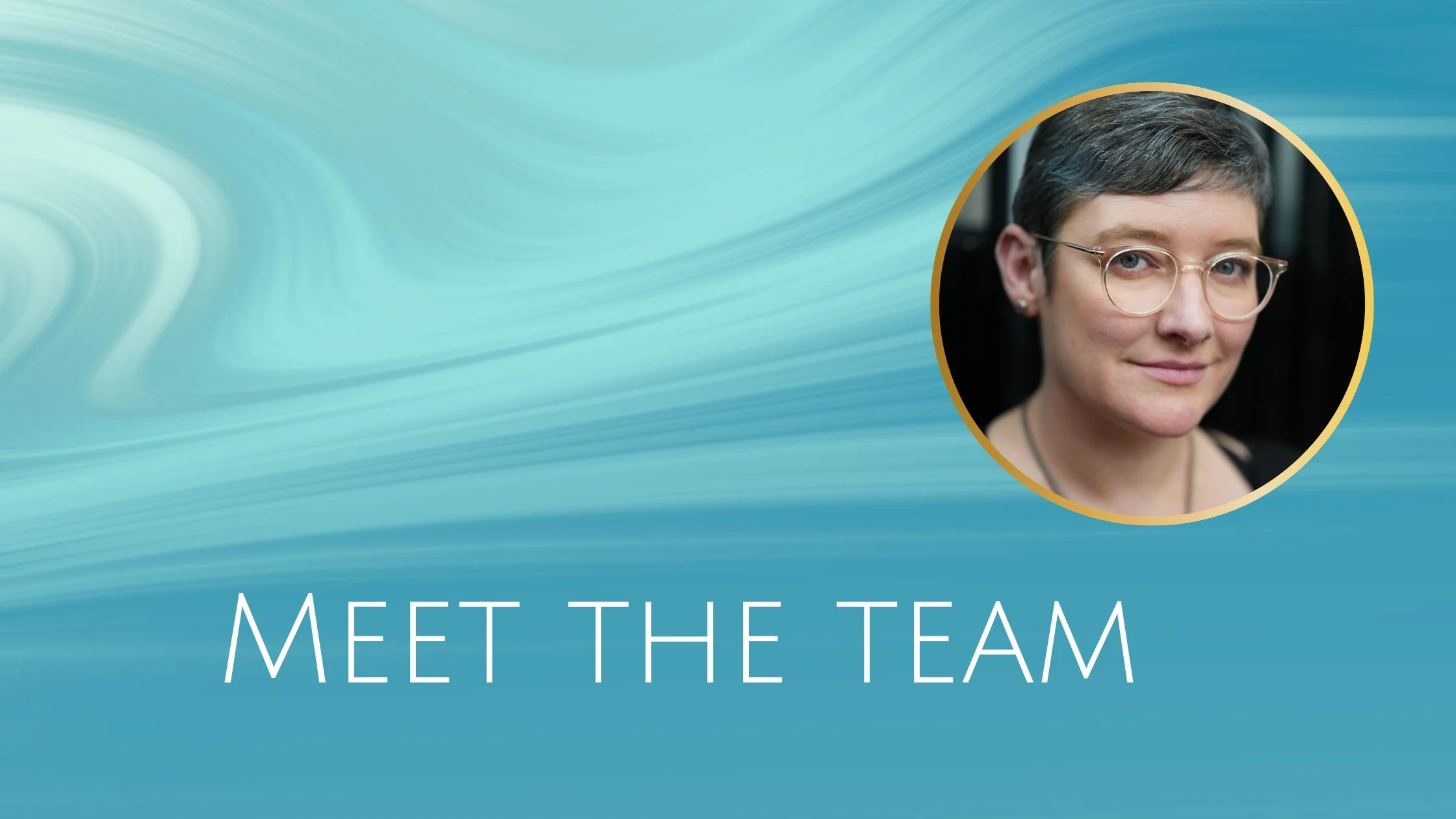 "MEET THE TEAM" against a blue and white swirled background and an image of Hari Patience-Davies in a circular frame with a golden edge