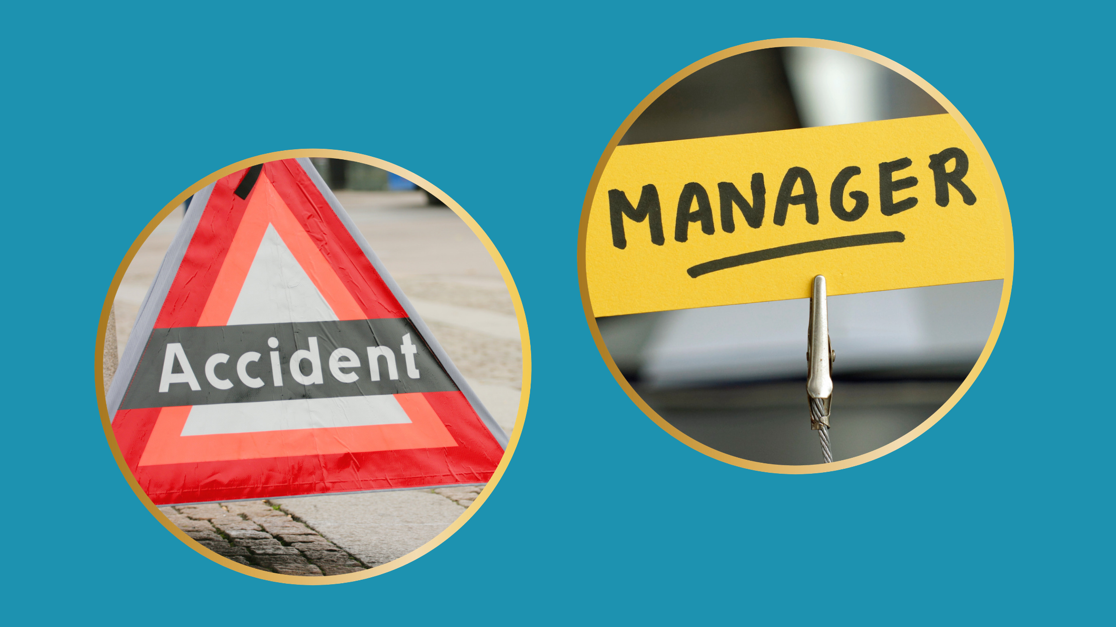 One road sign saying "accident" one post it saying "manager"