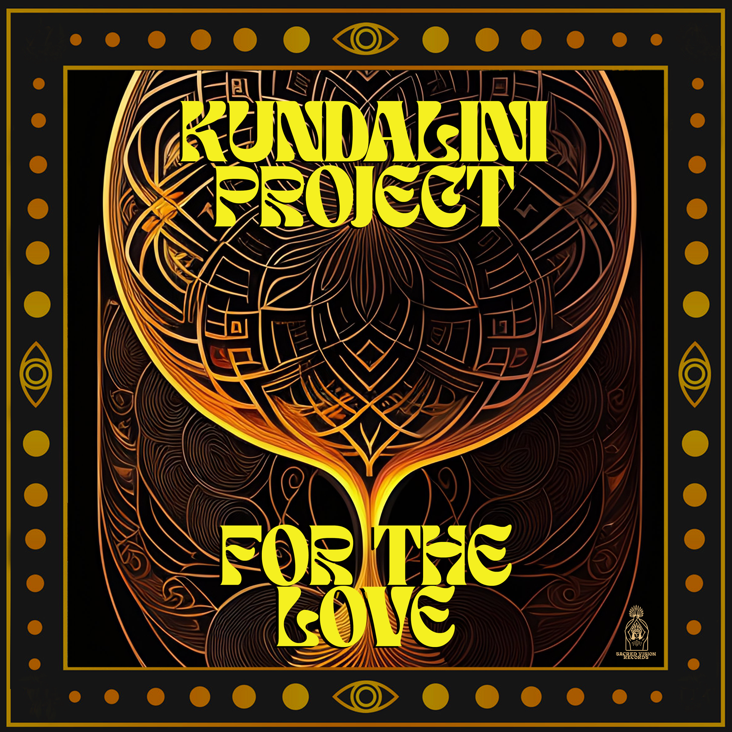 Kundalini Project - For The Love