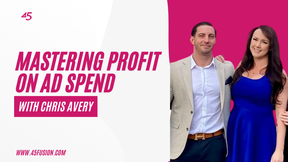 Mastering Profit On Ad Spend With Chris Avery