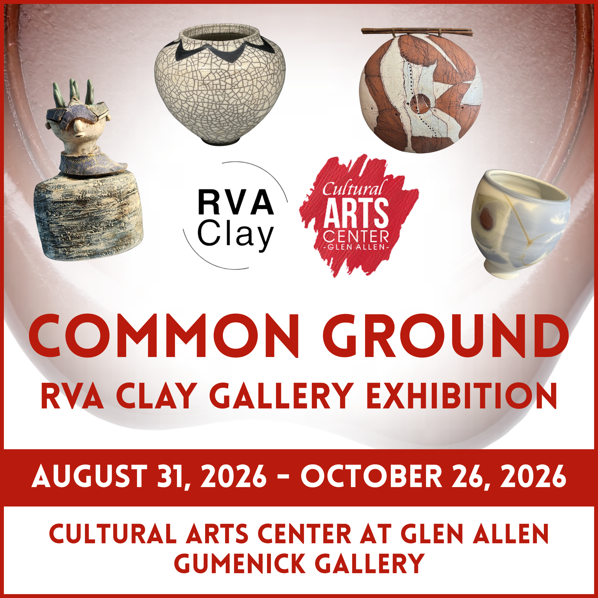 Common Ground: An RVA Clay Member Exhibition