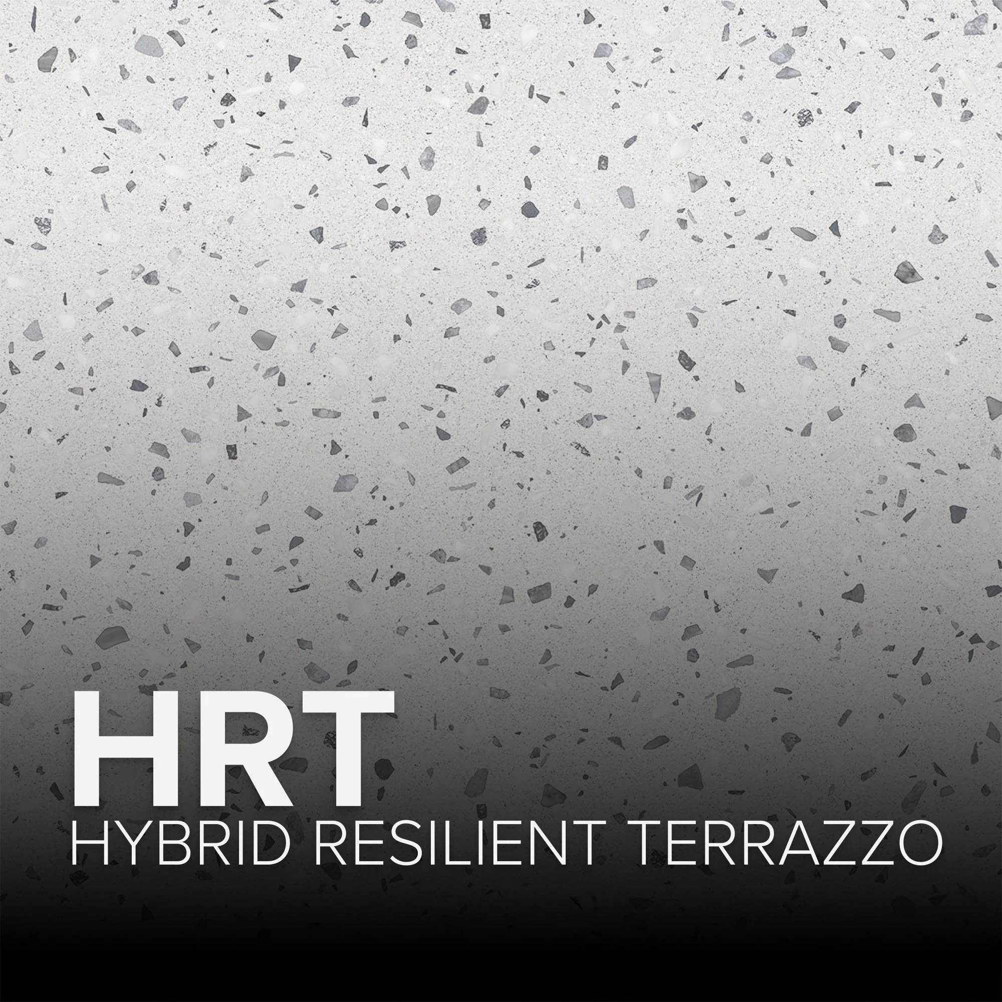 HRT (HYBRID RESILIENT TERRAZZO)