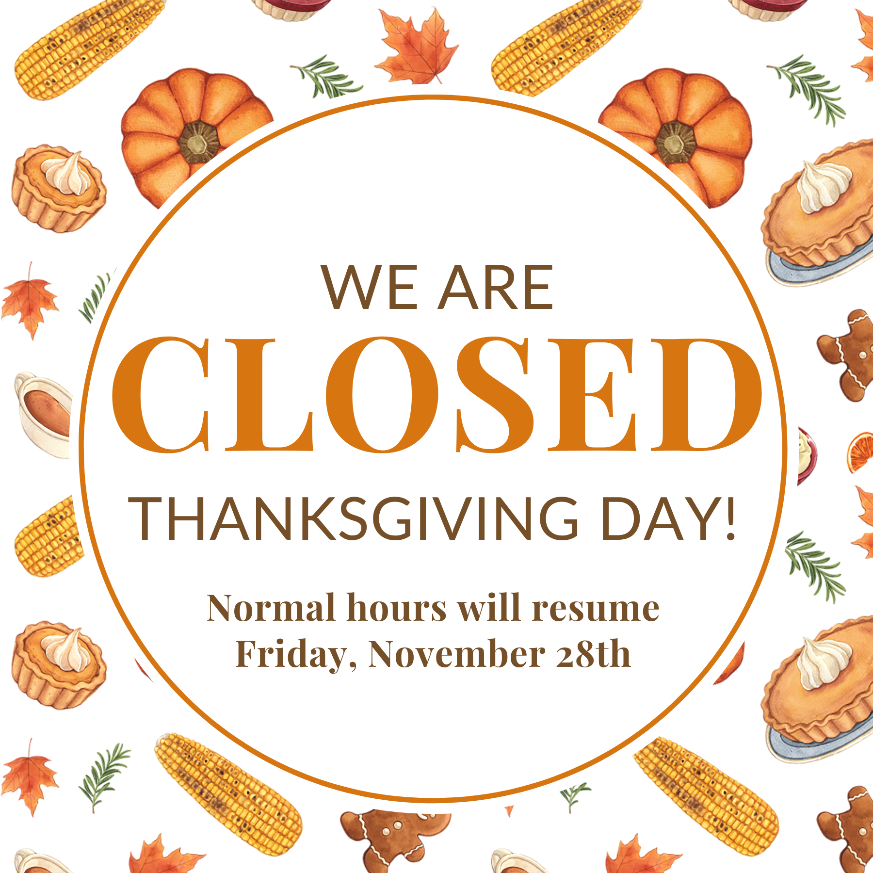 CLOSED FOR THANKSGIVING