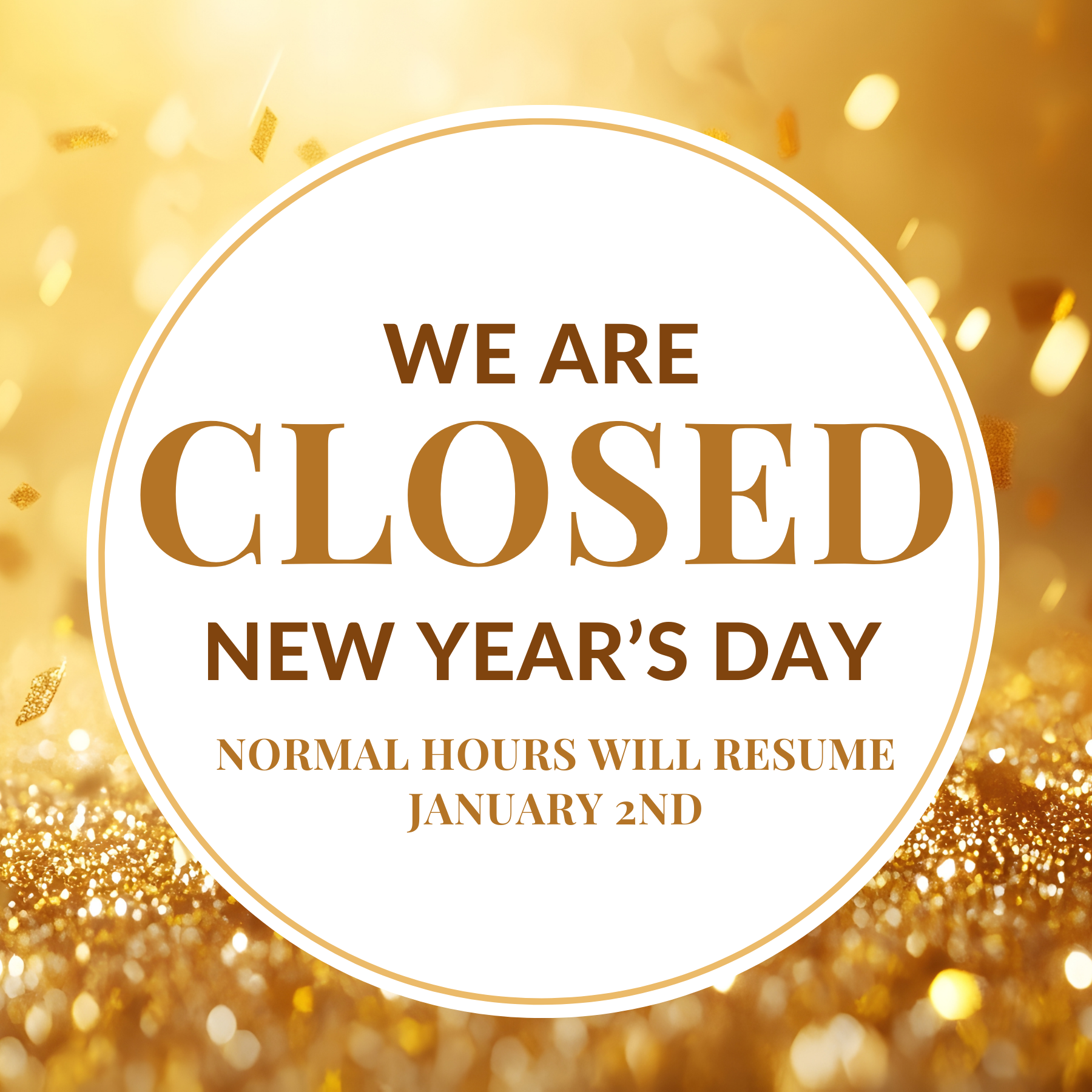 CLOSED New Year's Day