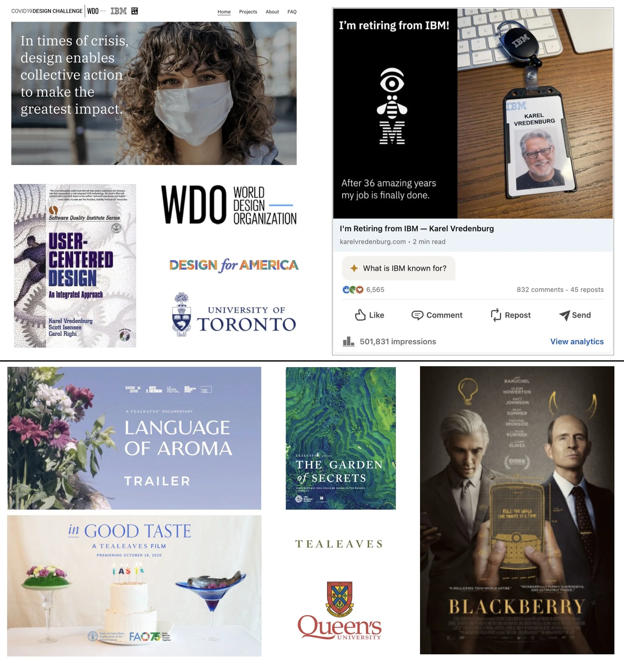 Illustrations of Karel and Carly's interdisciplinary roots. Karel's previous Covid-19 Design Challenge, his book, and his retirement from IBM. And Carly's previous documentaries like Language of Aroma, In Good Taste, The Garden of Secrets, Blackberry