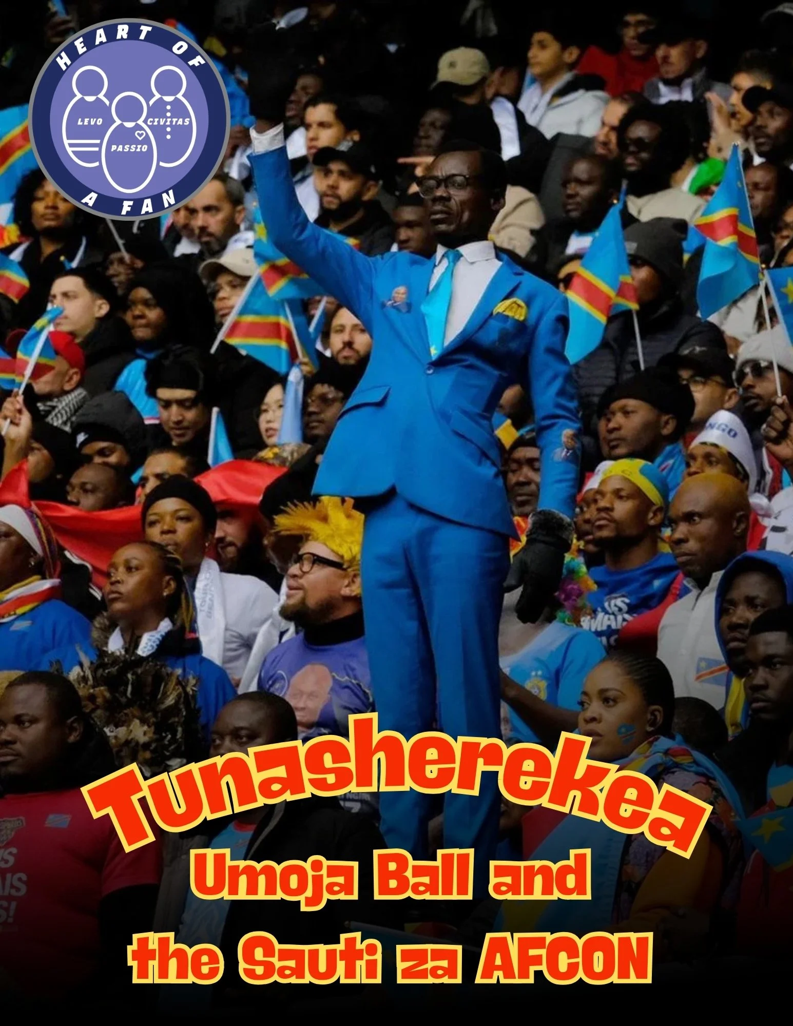 Tunasherekea: Umoja Ball and the Sauti za AFCON