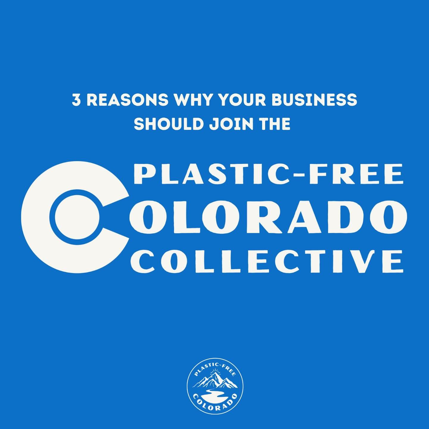 We think are plenty of reasons to join the Plastic-Free Colorado Collective 😉 but here are a few highlights:

1️⃣ Connect with a like-minded business community - Join a network of Colorado-based businesses leading the charge toward a plastic-free fu