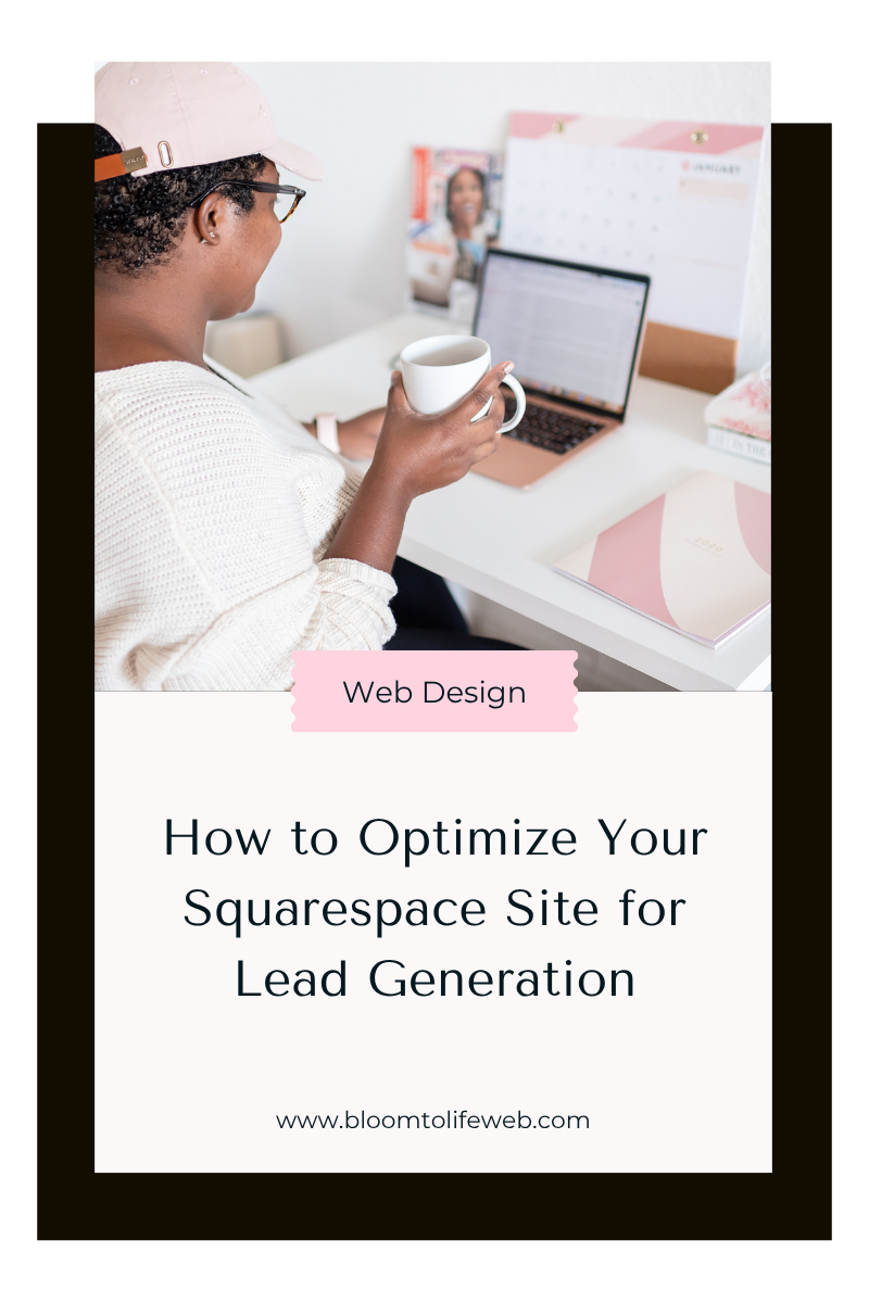 How to Optimize Your Squarespace Site for Lead Generation
