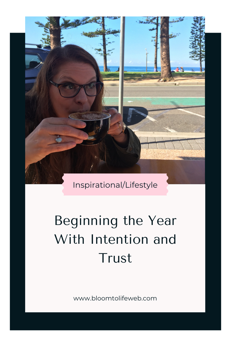 Beginning the Year With Intention and Trust