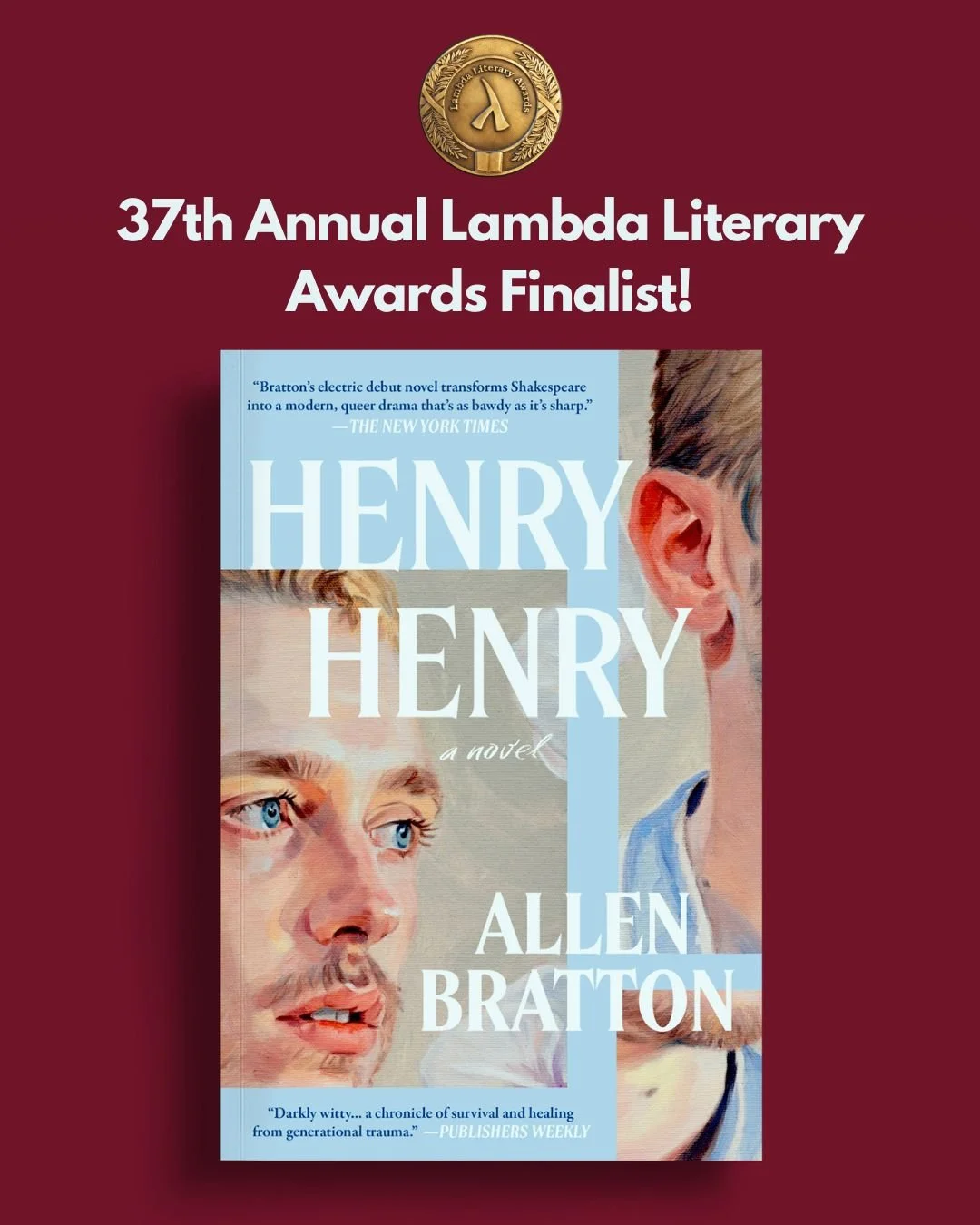Allen Bratton's HENRY HENRY is now a FINALIST for the 37th @lambdaliterary Award! Always proud to represent as an independent press as well. 🌈

Finalists in the 26 categories of the Lammys as well as the winners of 7 sponsored Special Prizes will be