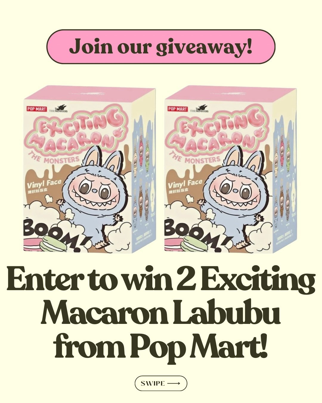 🎉 IT&rsquo;S GIVEAWAY TIME! 🎉

I&rsquo;m giving away TWO unopened Macaron Labubu blind boxes from POP MART! Here&rsquo;s how to enter 👇🏻✨

⭐️ Follow @mochibymia
⭐️ Like this post
⭐️ Tag 3 friends in the comments (each set of 3 tags = 1 entry)

BO
